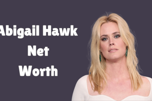 Abigail Hawk net worth