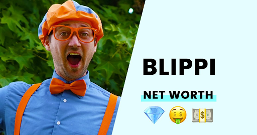 Blippi Net Worth