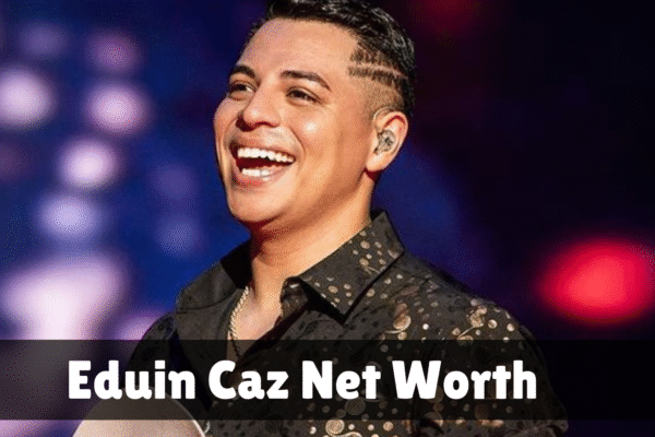 Eduin Caz Net Worth