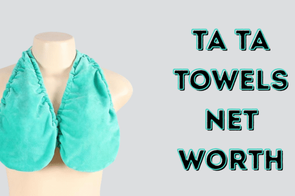 Ta Ta Towels Net Worth