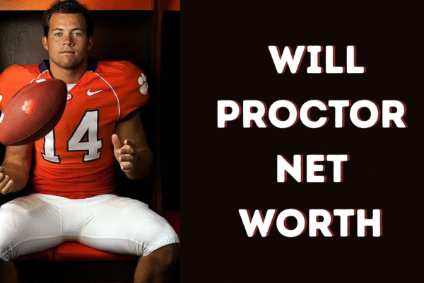 Will Proctor Net Worth