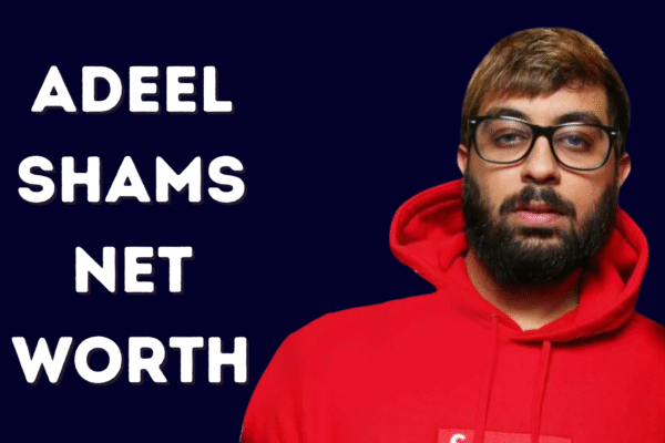 Adeel Shams net worth