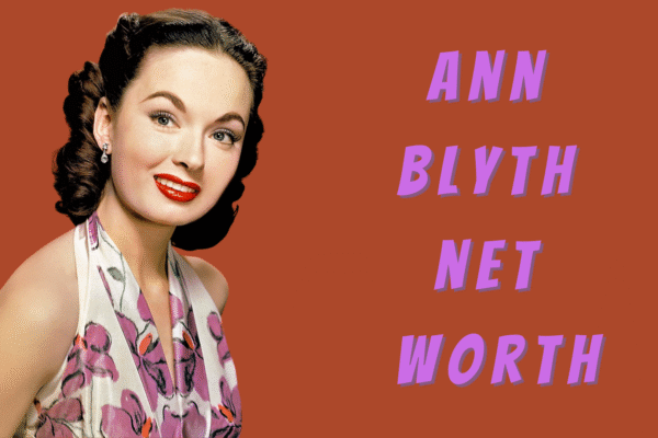 Ann Blyth net worth