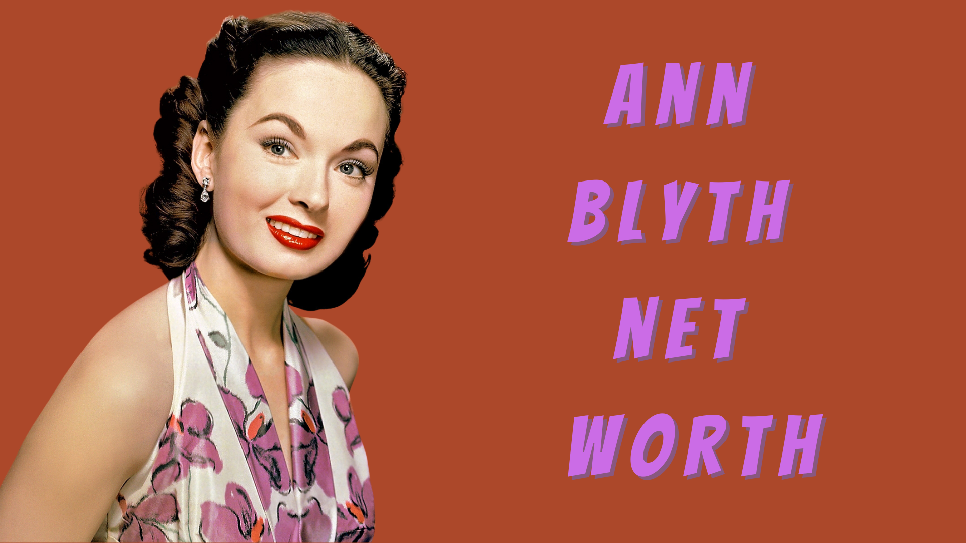 Ann Blyth net worth