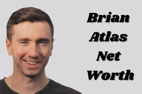 brian atlas net worth