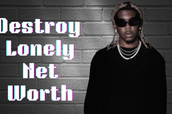 Destroy Lonely net worth