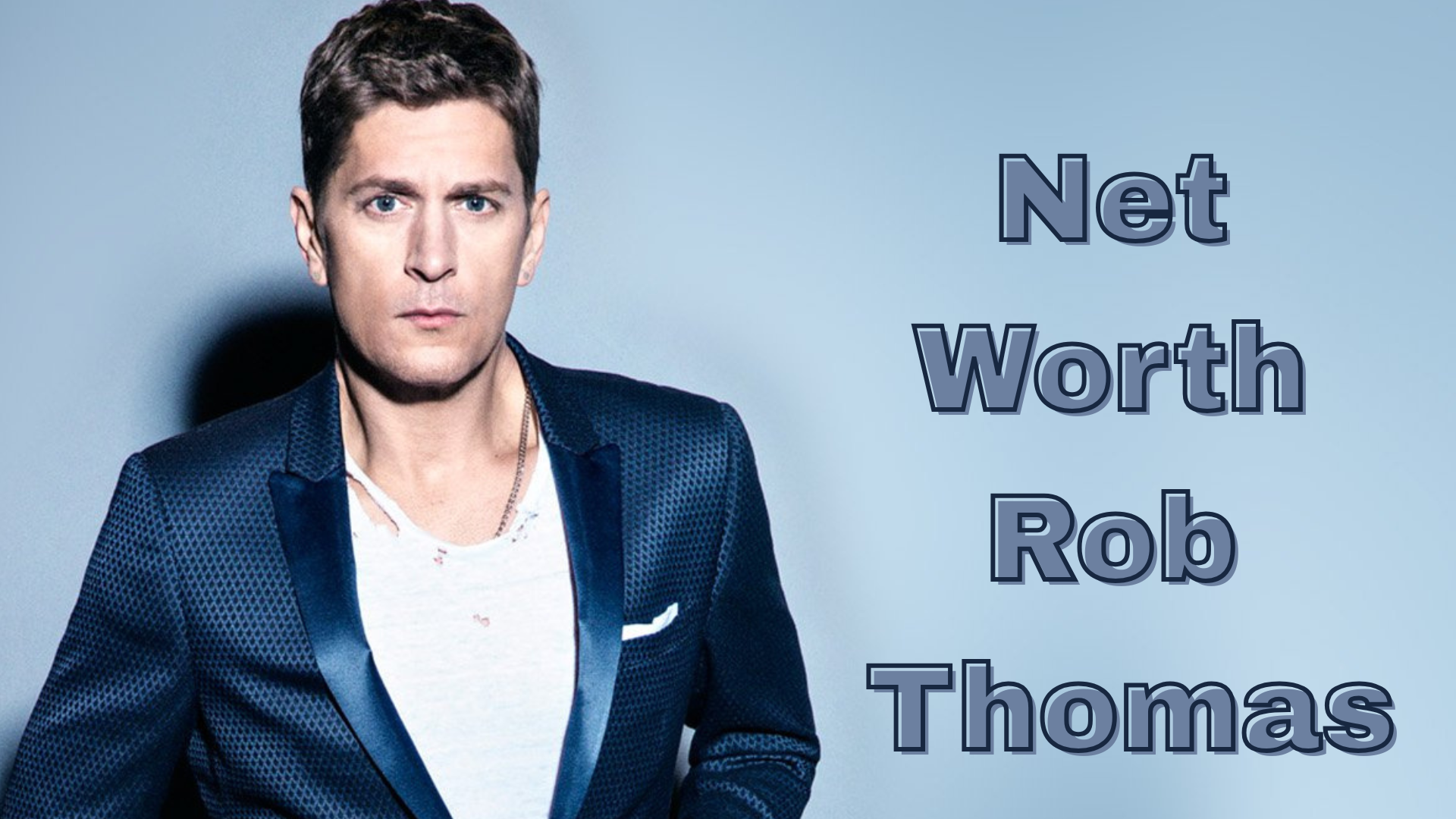 net worth Rob Thomas