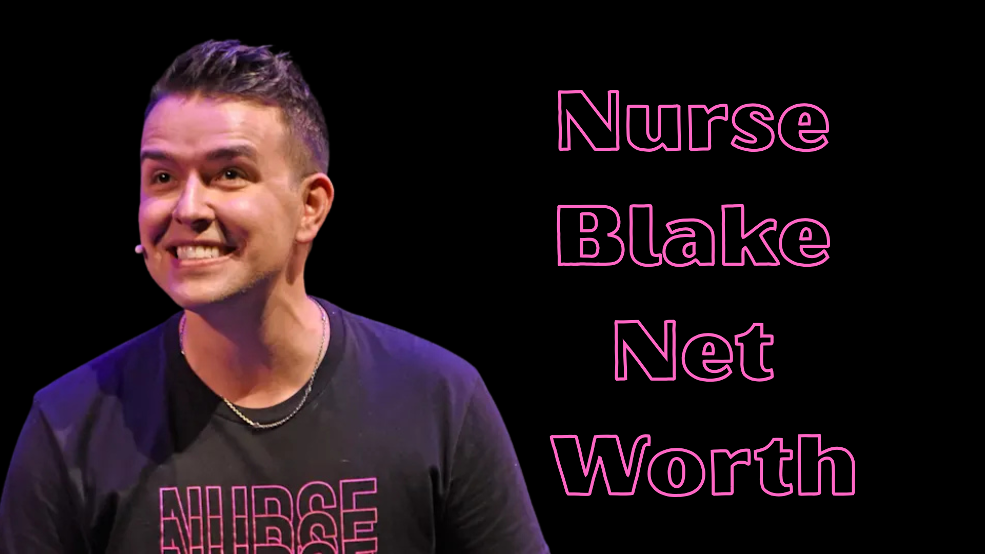 nurse blake net worth
