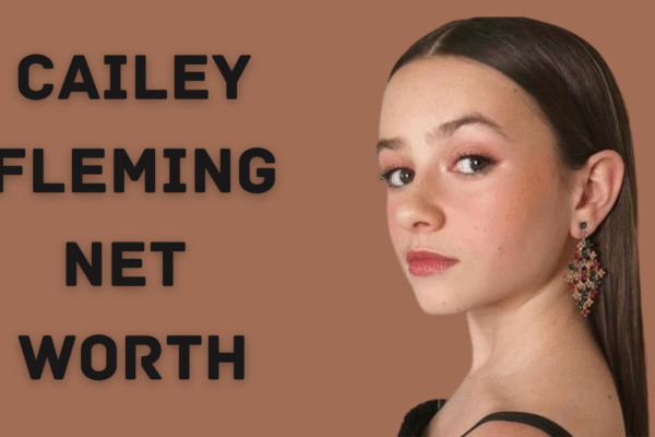 Cailey Fleming net worth