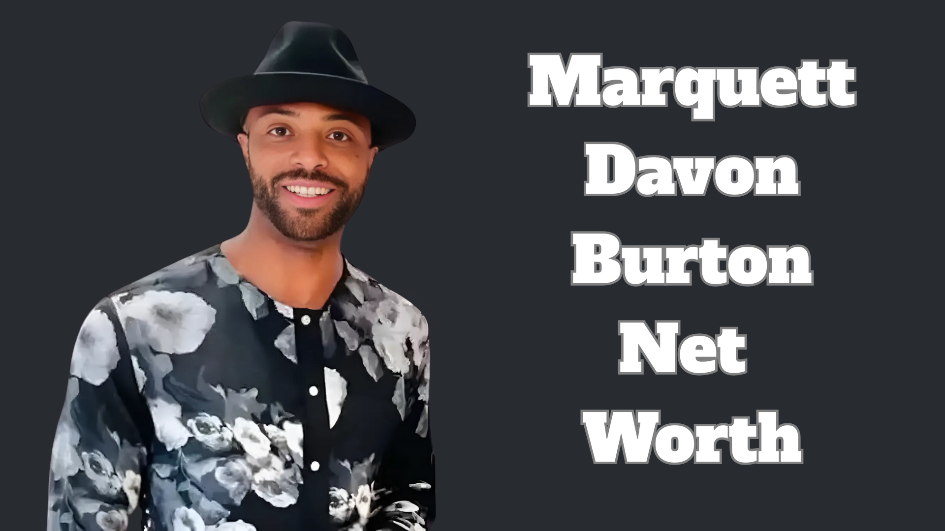 Marquett Davon Burton net worth