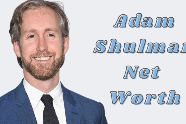 Adam Shulman net worth
