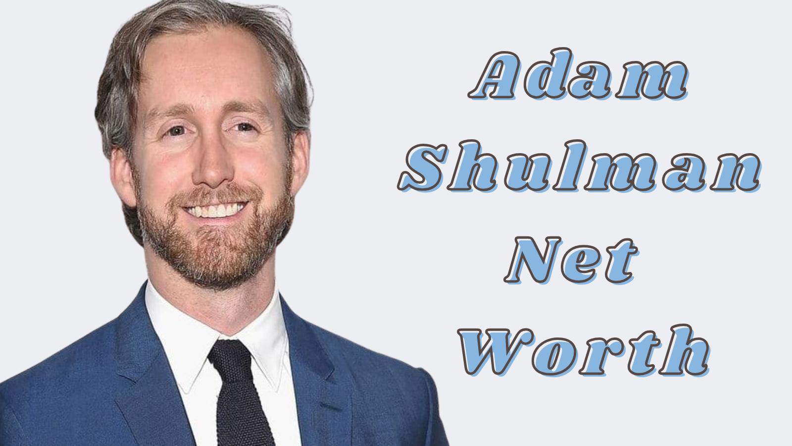 Adam Shulman net worth