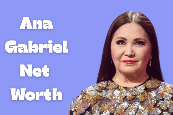 Ana Gabriel net worth