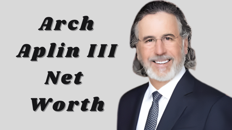 Arch Aplin III net worth