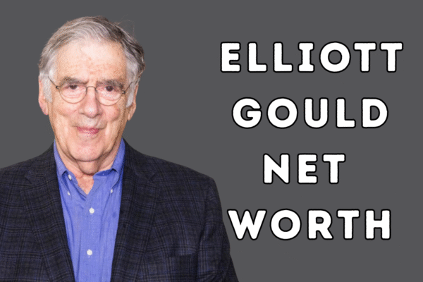 Elliott Gould net worth