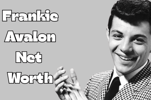 Frankie Avalon net worth