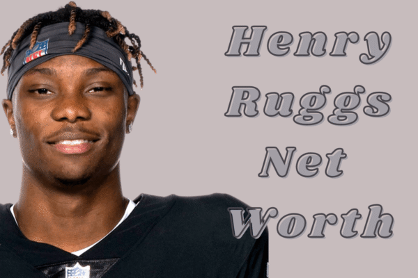 Henry Ruggs net worth