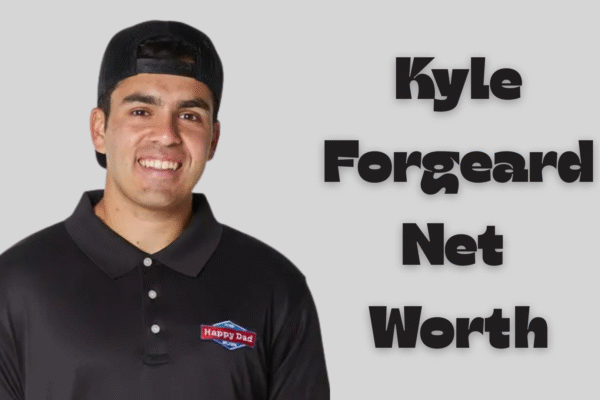 Kyle Forgeard net worth