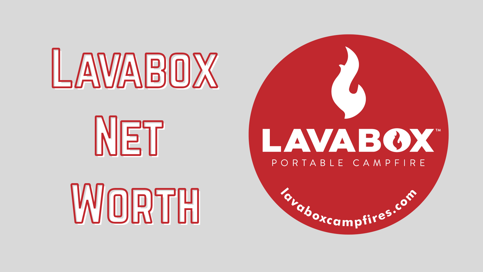 Lavabox net worth