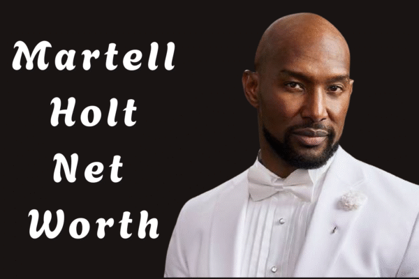 Martell Holt net worth