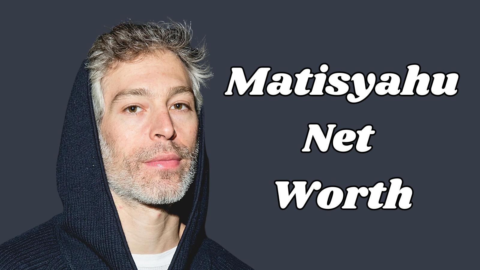 Matisyahu net worth