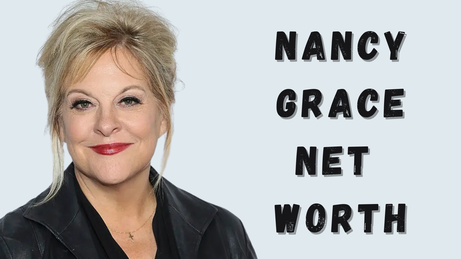 Nancy Grace net worth