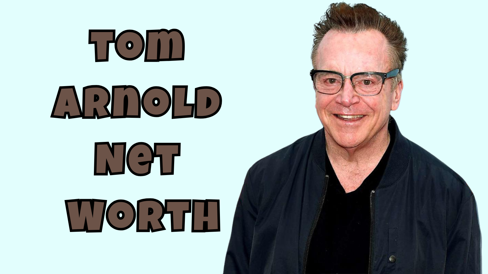 Tom Arnold net worth